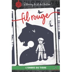 FIL ROUGE : L'OMBRE DU TIGRE