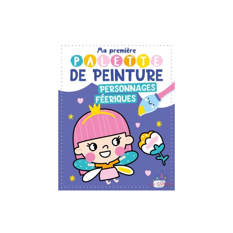 Ma première palette de peinture Personnages Féériques