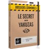 Dossiers Criminels : Le Secret des Yakuzas